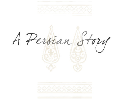 A Persian Story